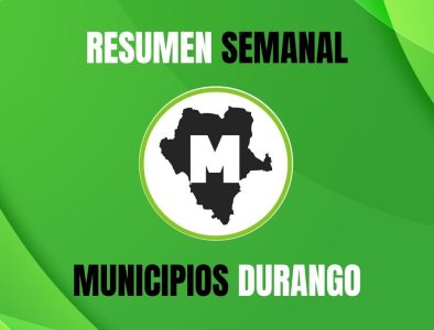 Resumen semanal Durango: desaparecido localizado, crisis ganadera, acuerdo México – EE.UU.  y saldo blanco en “La Villista 2025”